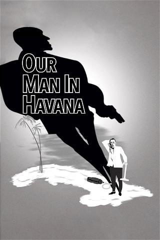 Unser Mann in Havanna poster