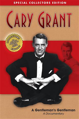 Cary Grant: A Gentlemen's Gentleman poster