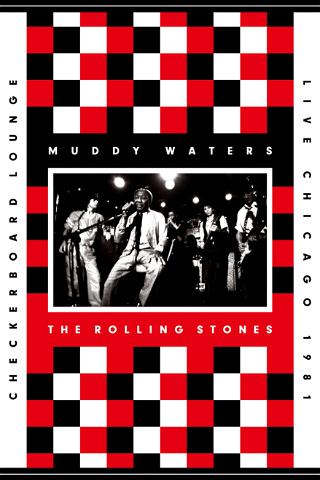 Muddy Waters & The Rolling Stones - Live Chicago 1981 poster