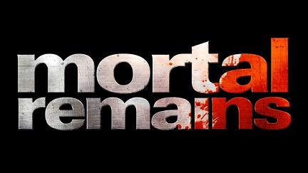 Mortal Remains poster