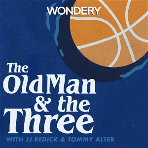 The Old Man and the Three with JJ Redick and Tommy Alter poster