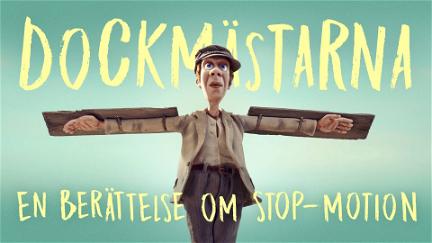 Dockmästarna – en berättelse om stop motion poster