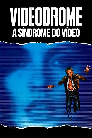Videodrome - A Síndrome do Vídeo poster