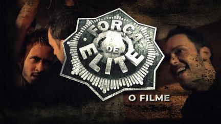 Força de Elite - O Filme poster