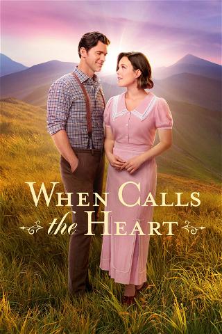 When Calls the Heart poster