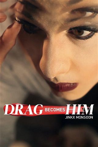 Drag Becomes Him poster