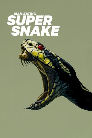 Man-Eating Super Snake poster