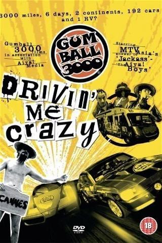 Gumball 3000: Drivin' Me Crazy poster
