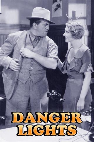 Danger Lights poster