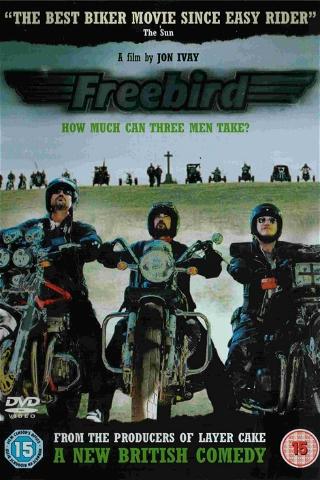 Freebird - Was für ein Trip! poster