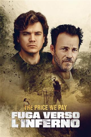 Fuga verso l'inferno: The Price We Pay poster