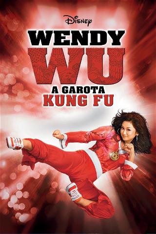 Wendy Wu: A Garota Kung-Fu poster