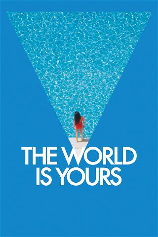 The World Is Yours poster