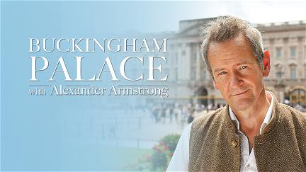 Buckingham Palace with Alexander Armstrong poster