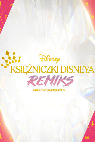 Księżniczki Disneya – remiks: Wielkie Święto Księżniczek poster