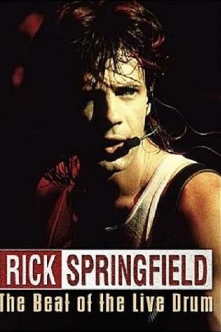 Rick Springfield - To The Beat of the Live Drum poster