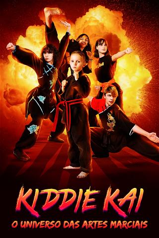 Kiddie Kai: O Universo das Artes Marciais poster