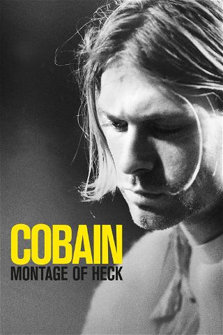 Cobain: Montage of Heck poster