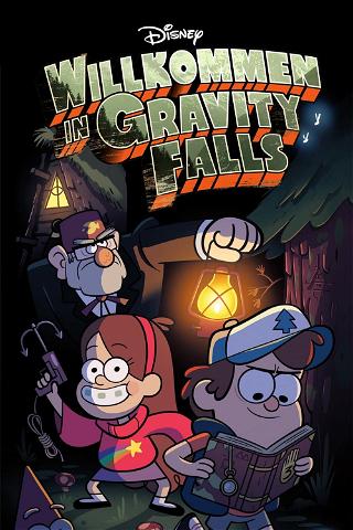 Willkommen in Gravity Falls poster