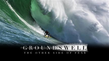 Ground Swell: The Other Side of Fear poster