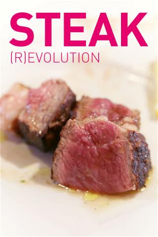Steak (r)evolution poster