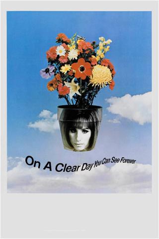 On a Clear Day You Can See Forever poster