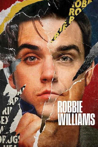 Robbie Williams - Crudo. Honesto. Real. poster