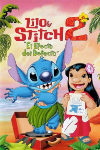 Lilo & Stitch 2: El efecto del defecto poster