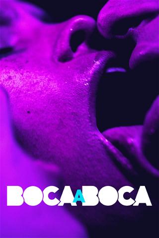 Boca a Boca poster