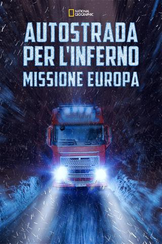 Autostrada per l'inferno: Missione Europa poster