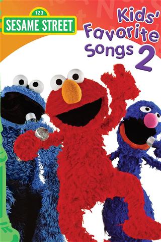 Sesame Street: Kids' Favorite Songs 2 poster