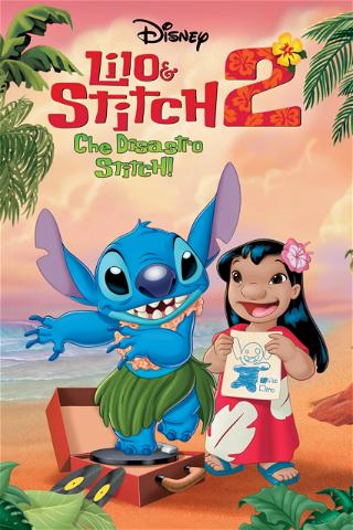 Lilo & Stitch 2 - Che disastro, Stitch! poster