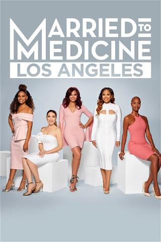 Married to Medicine Los Angeles poster