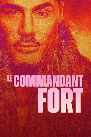 Le commandant Fort poster