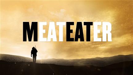 MeatEater poster