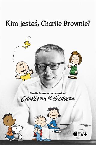 Kim jesteś, Charlie Brownie? poster