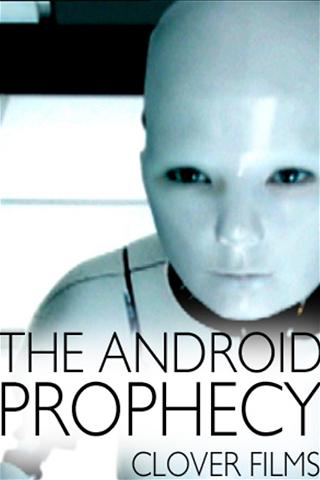 The Android Prophecy poster
