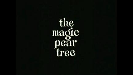 The Magic Pear Tree poster