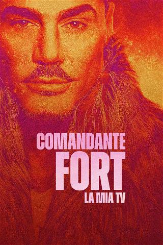 Comandante Fort: la mia TV poster