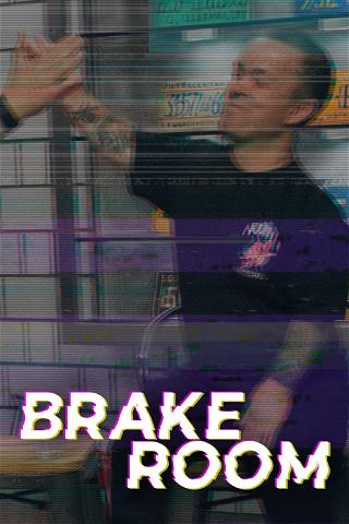 Brake Room poster