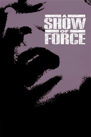 A Show of Force poster