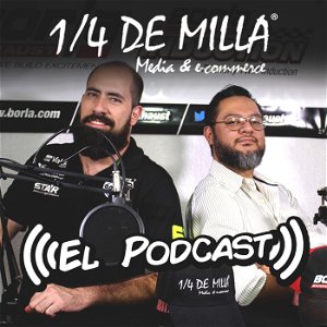 1/4 de Milla | El Podcast de Autos poster