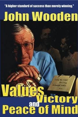 John Wooden: Values, Victory and Peace of Mind poster
