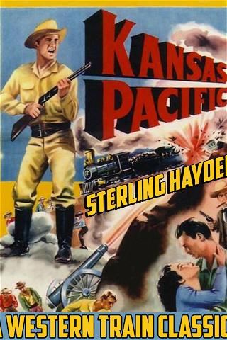 Kansas Pacific - Sterling Hayden, A Western Train Classic! poster
