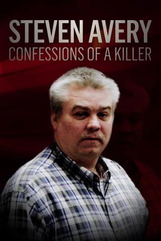 Steven Avery: Confessions of a Killer poster