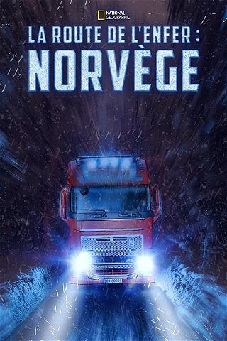 La Route de l'enfer: Norvège poster