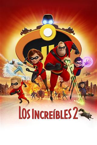 Los Increíbles 2 poster