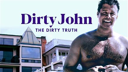 Dirty John, The Dirty Truth poster