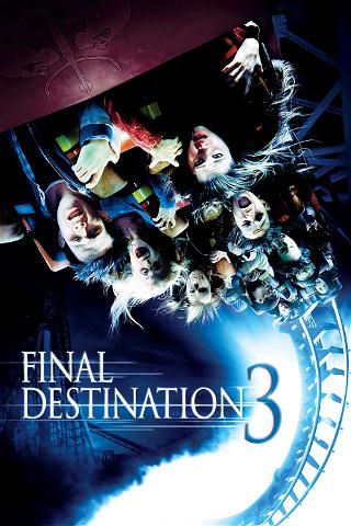 Final Destination – viimeinen määränpää 3 poster