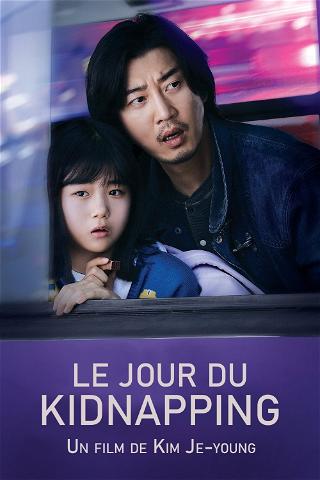 Le jour du kidnapping poster